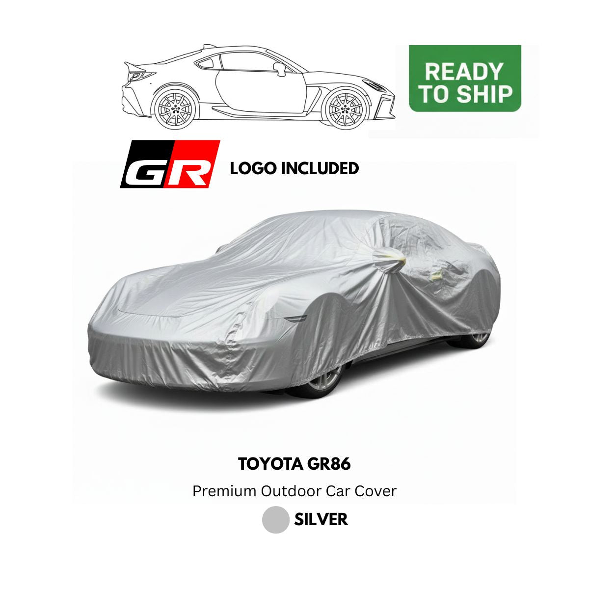 Toyota GR86 - Premium Outdoor Car Cover - Silver + GR Logo (Ready to Ship)