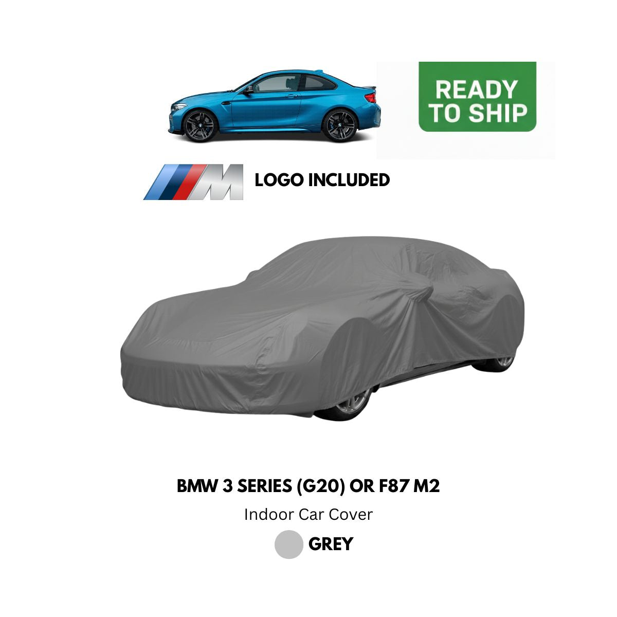 BMW F87 M2 / G20 3 Series - Indoor Car Cover - Grey + M Logo (Ready to Ship)